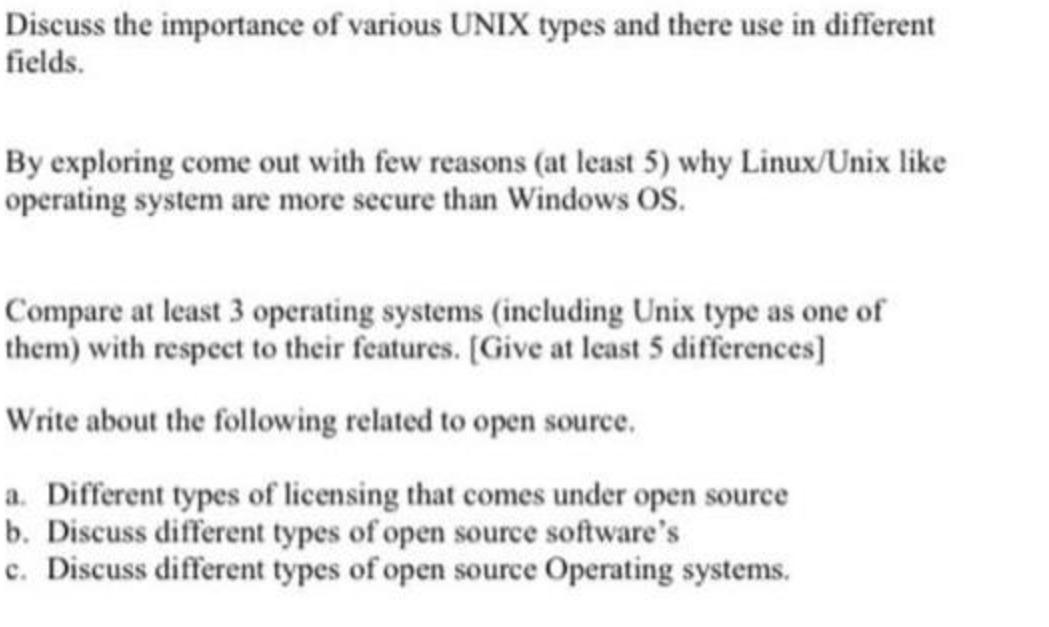 Discuss the importance of various UNIX types and there use in different fields. By exploring come out with