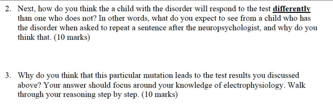 2. Next, how do you think the a child with the disorder will respond to the test differently than one who