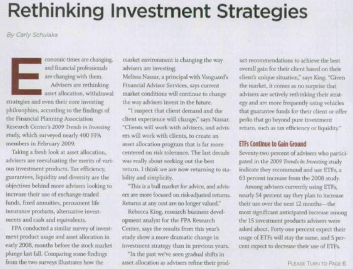 Rethinking Investment Strategies By Carly Schulaka conomic times are changing, and financial professionals