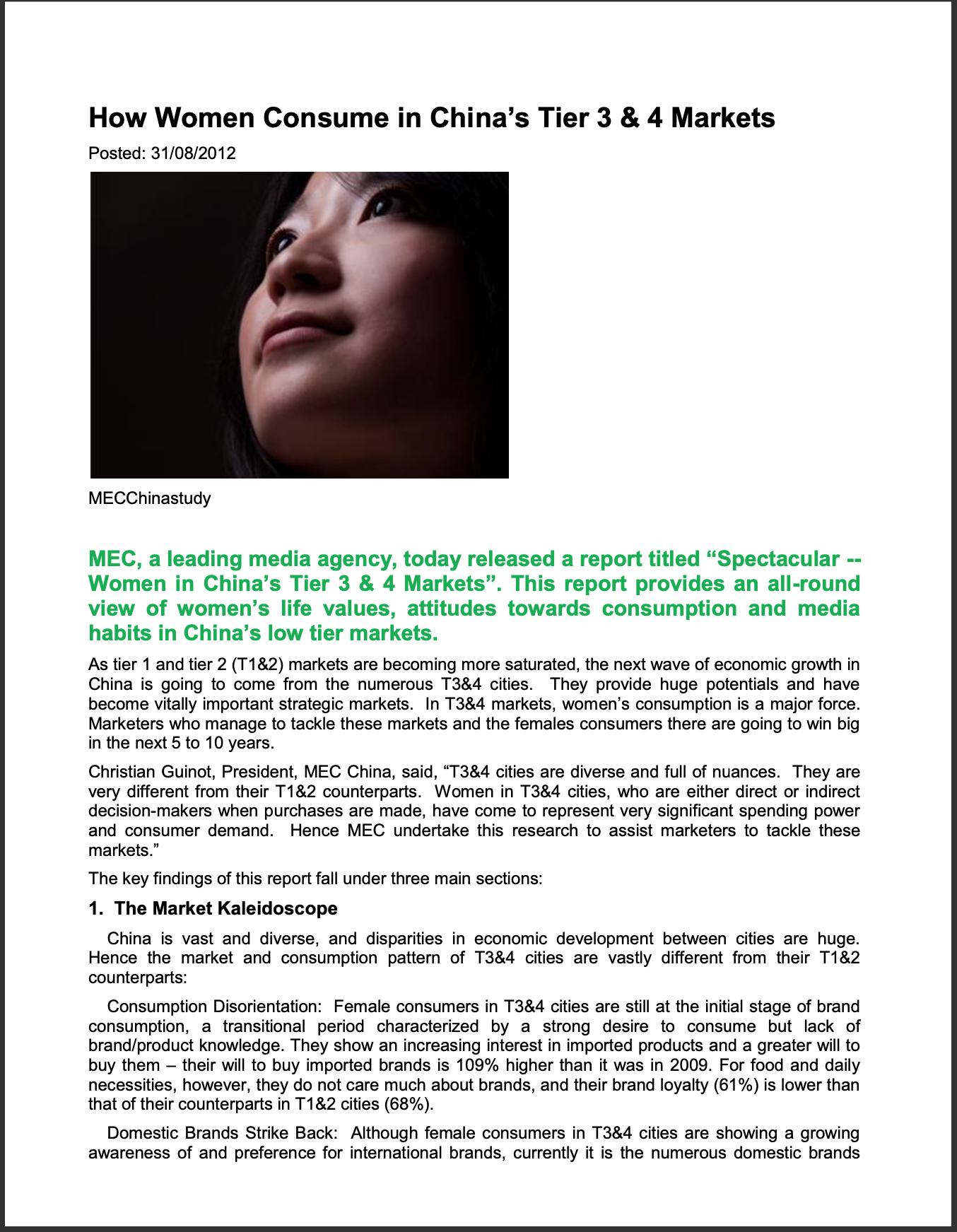 How Women Consume in China's Tier 3 & 4 Markets Posted: 31/08/2012 MECChinastudy MEC, a leading media agency,
