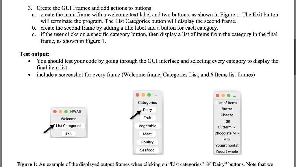 3. Create the GUI Frames and add actions to buttons a. create the main frame with a welcome text label and