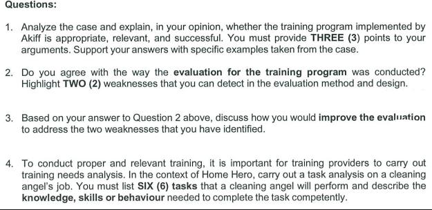 Questions: 1. Analyze the case and explain, in your opinion, whether the training program implemented by
