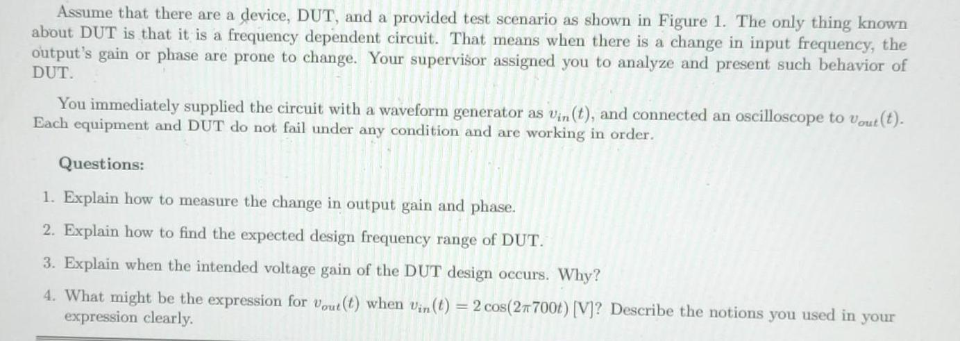 Assume that there are a device, DUT, and a provided test scenario as shown in Figure 1. The only thing known