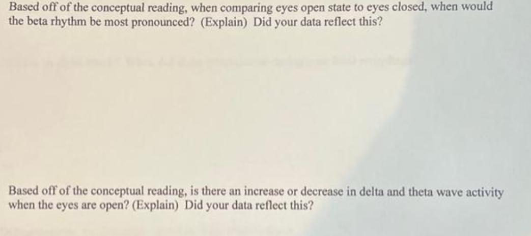 Based off of the conceptual reading, when comparing eyes open state to eyes closed, when would the beta