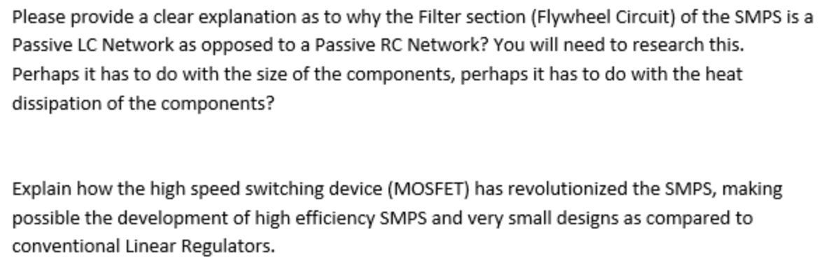 Please provide a clear explanation as to why the Filter section (Flywheel Circuit) of the SMPS is a Passive