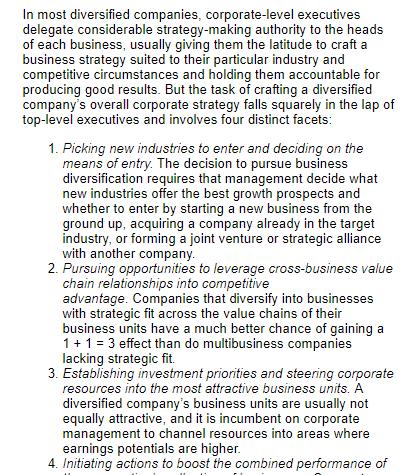 In most diversified companies, corporate-level executives delegate considerable strategy-making authority to