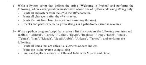 a) Write a Python script that defines the string 