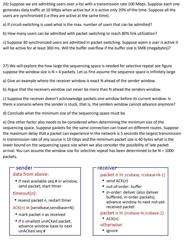 26) Suppose we are admitting users over a list with a transmission rate 100 Mbps. Suppose each one generates