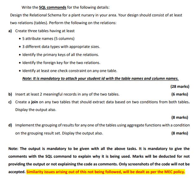Write the SQL commands for the following details: Design the Relational Schema for a plant nursery in your