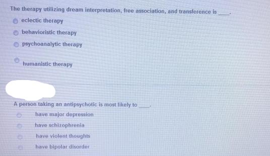 The therapy utilizing dream interpretation, free association, and transference is eclectic therapy