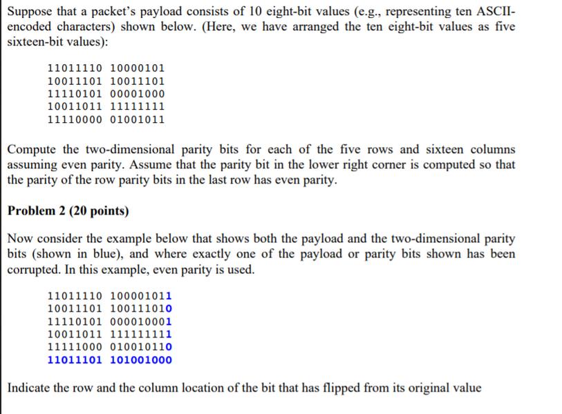 Suppose that a packet's payload consists of 10 eight-bit values (e.g., representing ten ASCII- encoded