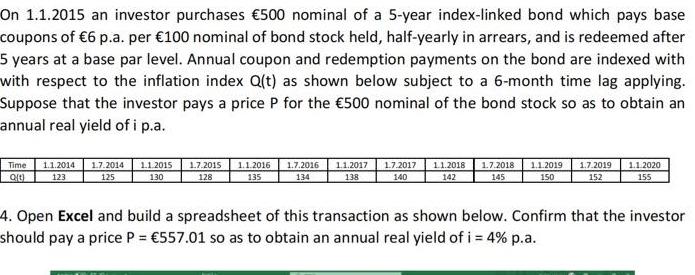 On 1.1.2015 an investor purchases 500 nominal of a 5-year index-linked bond which pays base coupons of 6 p.a.
