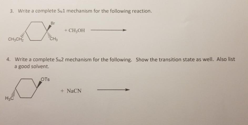 3. Write a complete SN1 mechanism for the following reaction. CH3CH 