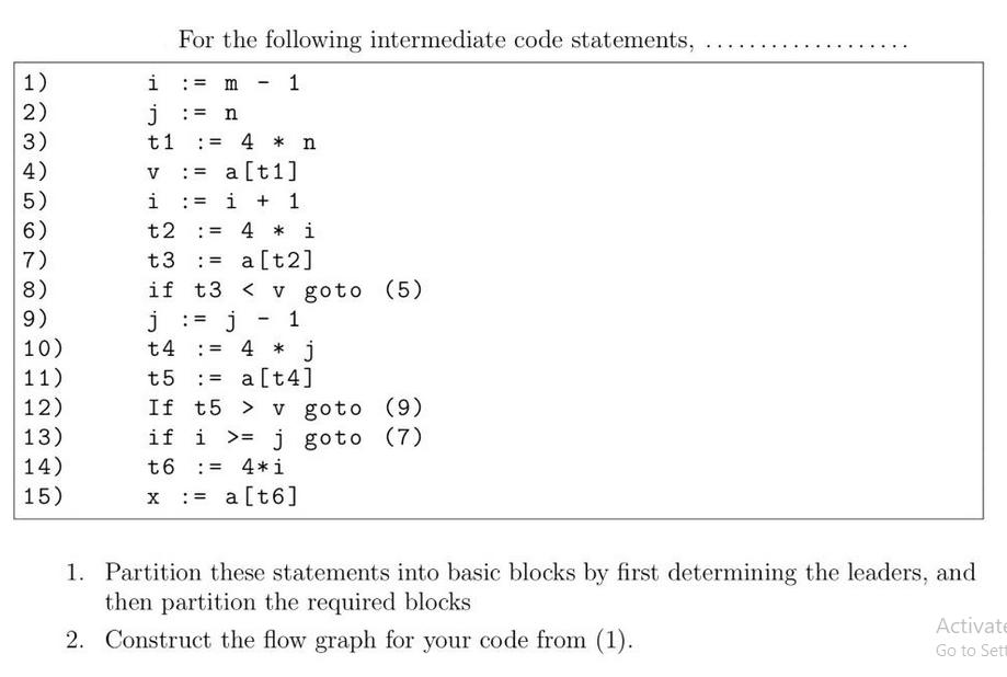 1) 2) 3) 4) 5) 6) 7) 8) 9) 10) 11) 12) 13) 14) 15) For the following intermediate code statements, = m - 1 i