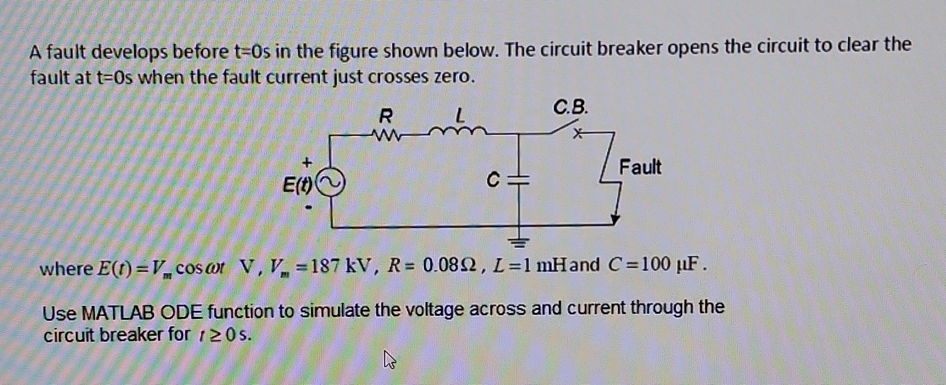 A fault develops before t-Os in the figure shown below. The circuit breaker opens the circuit to clear the