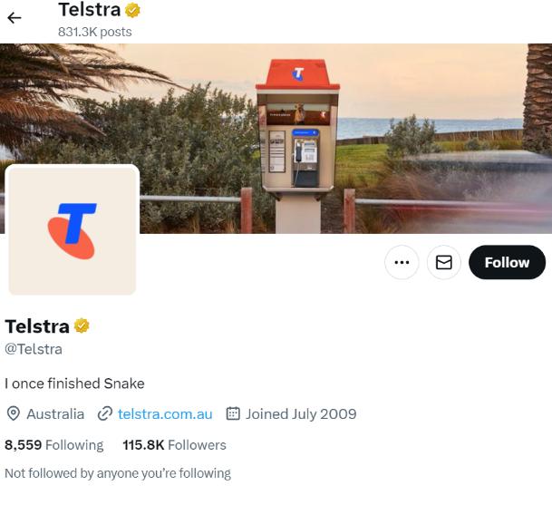 Telstra 831.3K posts T Telstra  @Telstra I once finished Snake Australia telstra.com.au 8,559 Following