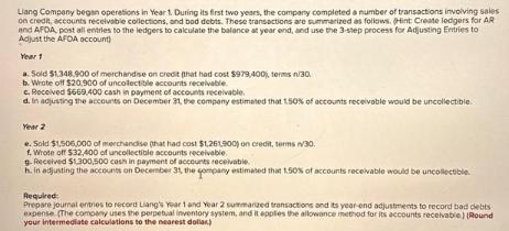 Llang Company began operations in Year 1. During its first two years, the company completed a number of