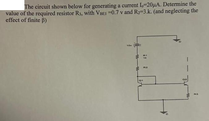 The circuit shown below for generating a current I.-20A. Determine the value of the required resistor R3,