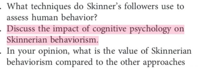 What techniques do Skinner's followers use to assess human behavior? Discuss the impact of cognitive