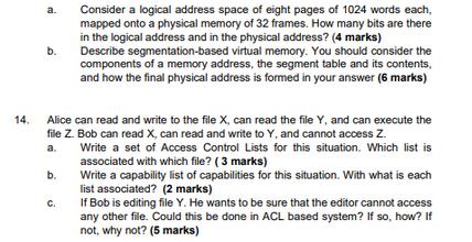 14. a. b. Consider a logical address space of eight pages of 1024 words each, mapped onto a physical memory