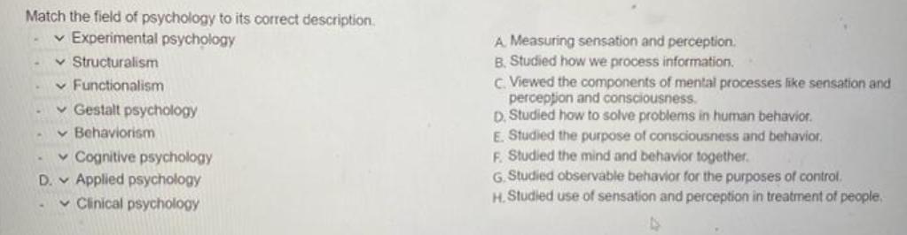 Match the field of psychology to its correct description.  Experimental psychology  Structuralism 