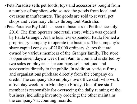 Pets Paradise sells pet foods, toys and accessories bought from a number of suppliers who source the goods
