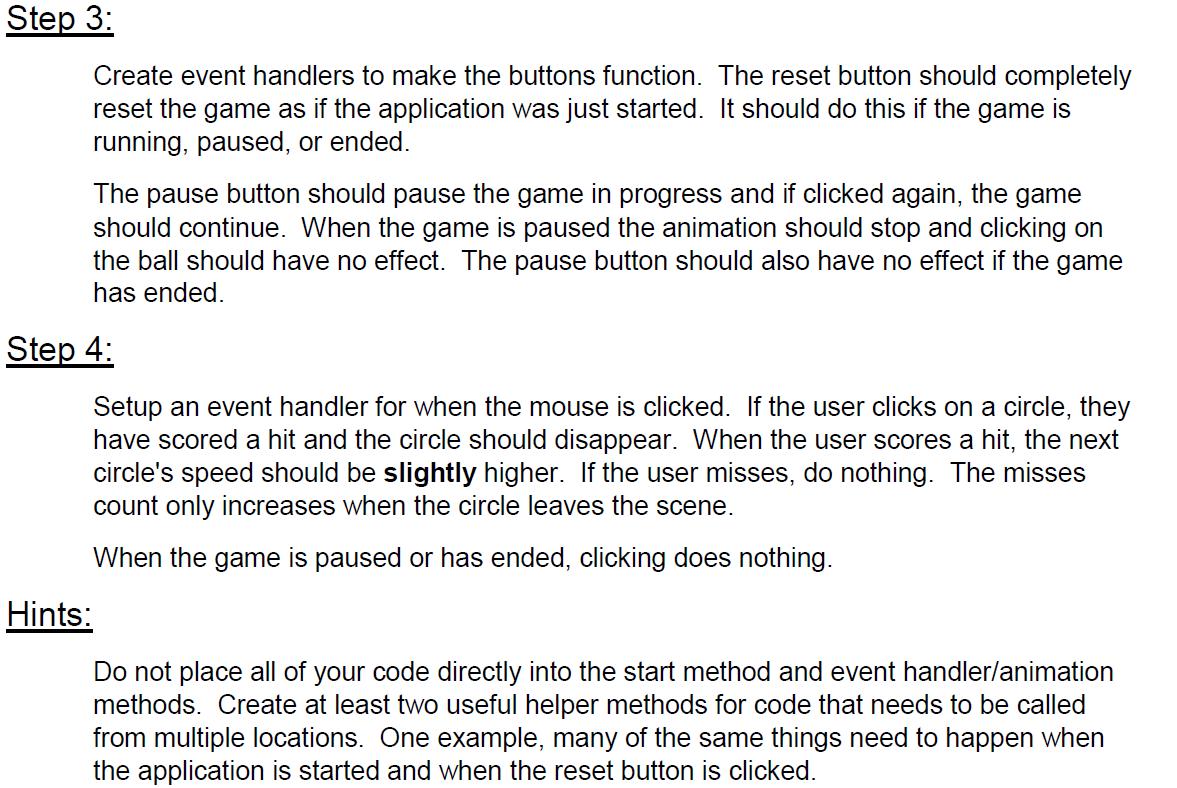 Step 3: Create event handlers to make the buttons function. The reset button should completely reset the game