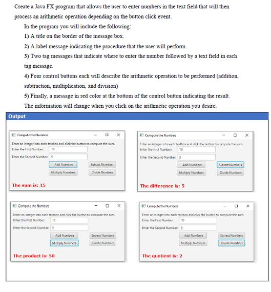 Create a Java FX program that allows the user to enter numbers in the text field that will then process an