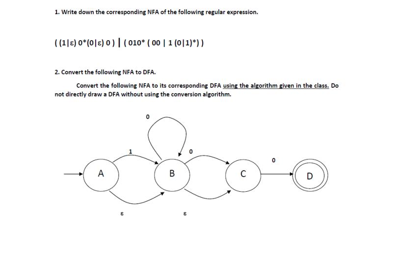 1. Write down the corresponding NFA of the following regular expression. ((1 E) 0* (0) 0) (010* ( 00 | 1