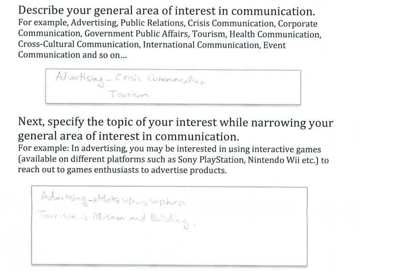 Describe your general area of interest in communication. For example, Advertising, Public Relations, Crisis