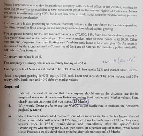 Nessa Corporation is a major international company with its head office in the Zambia, wanting to raise K150