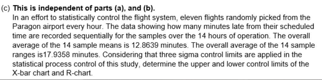 (c) This is independent of parts (a), and (b). In an effort to statistically control the flight system,