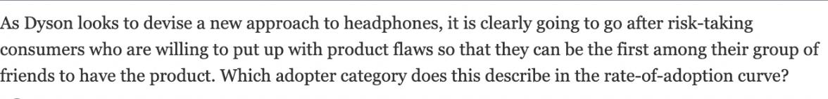As Dyson looks to devise a new approach to headphones, it is clearly going to go after risk-taking consumers