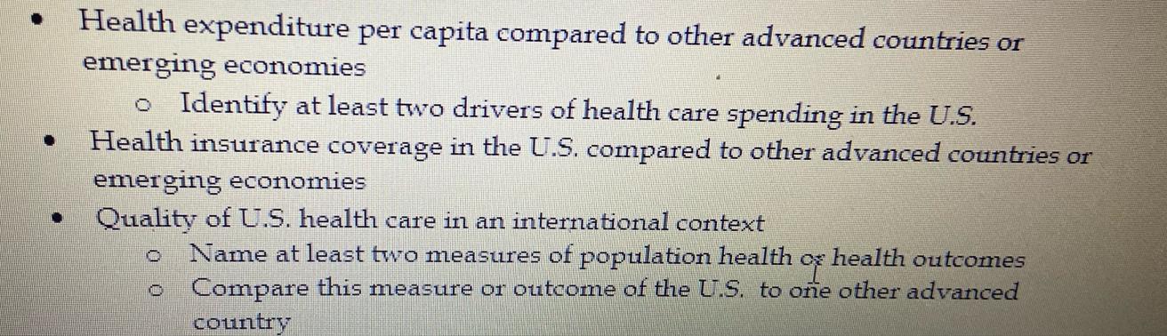 Health expenditure per capita compared to other advanced countries or emerging economies o Identify at least