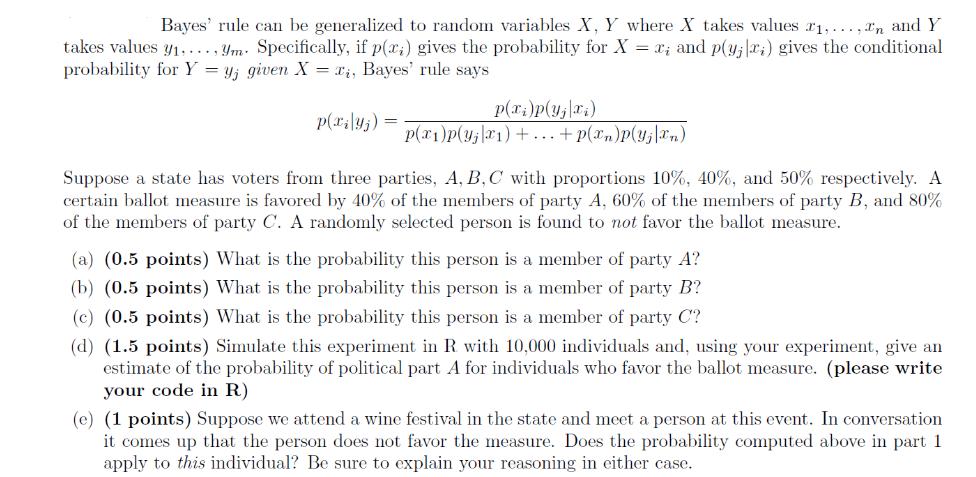 Bayes' rule can be generalized to random variables X, Y where X takes values 1,...,n and Y takes values y....
