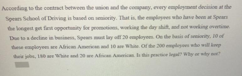 According to the contract between the union and the company, every employment decision at the Spears School