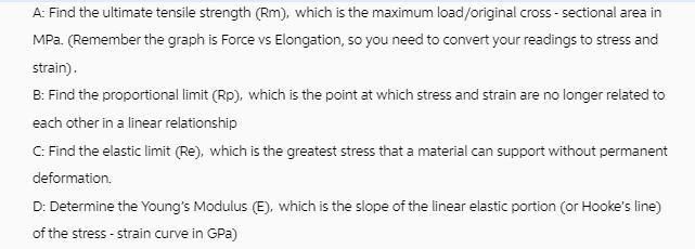 A: Find the ultimate tensile strength (Rm), which is the maximum load/original cross-sectional area in MPa.