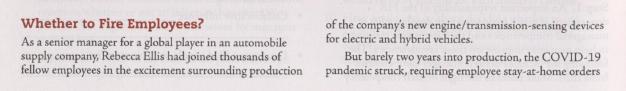 Whether to Fire Employees? As a senior manager for a global player in an automobile supply company, Rebecca