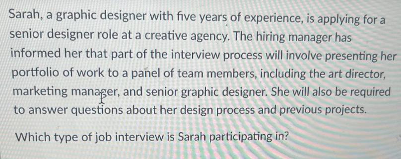 Sarah, a graphic designer with five years of experience, is applying for a senior designer role at a creative