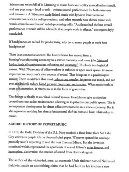 Science says we're full of it. Listening to music hurts our ability to recall other stimuli, and any pop