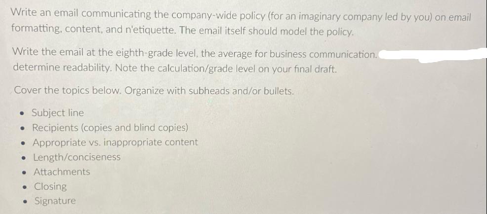 Write an email communicating the company-wide policy (for an imaginary company led by you) on email