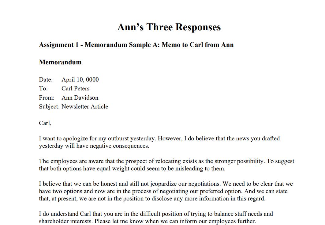 Ann's Three Responses Assignment 1 - Memorandum Sample A: Memo to Carl from Ann Memorandum Date: April 10,
