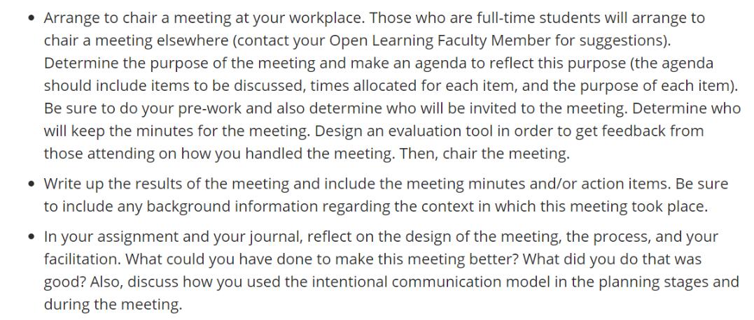 Arrange to chair a meeting at your workplace. Those who are full-time students will arrange to chair a