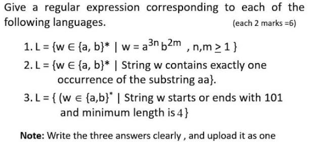 Give a regular expression corresponding to each of the following languages. (each 2 marks = 6) 1. L = {w  {a,