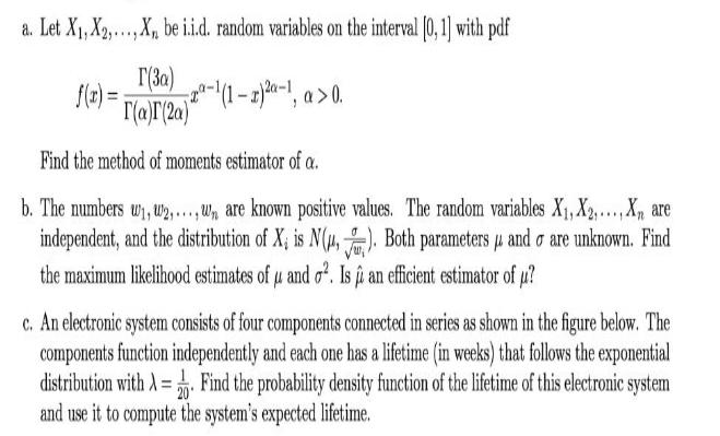 a. Let X, X2,..., X, be i.i.d. random variables on the interval [0, 1] with pdf (3) f(x) = 2-1 (1-r)-1, a>0.