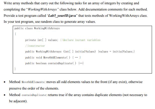 Write array methods that carry out the following tasks for an array of integers by creating and completing