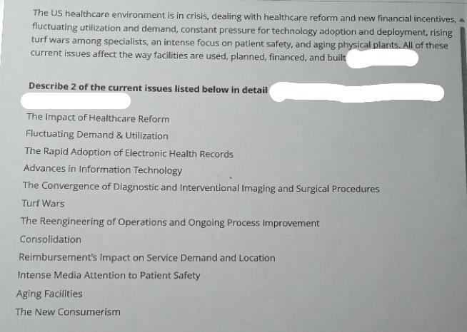 The US healthcare environment is in crisis, dealing with healthcare reform and new financial incentives,