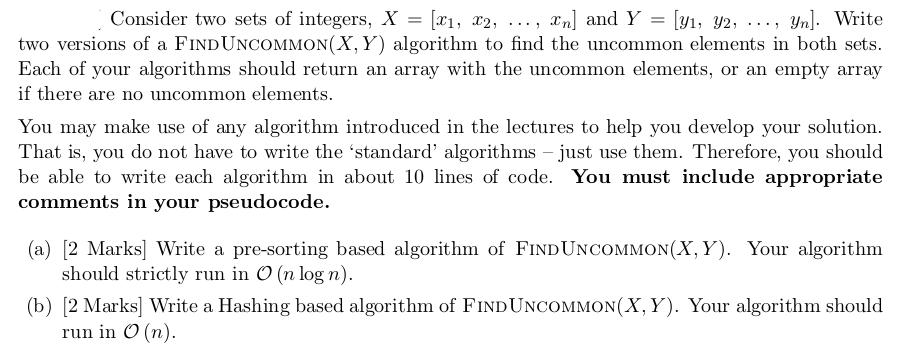 Consider two sets of integers, X = [x, x2, n] and Y= [y, 92, ..., yn]. Write two versions of a