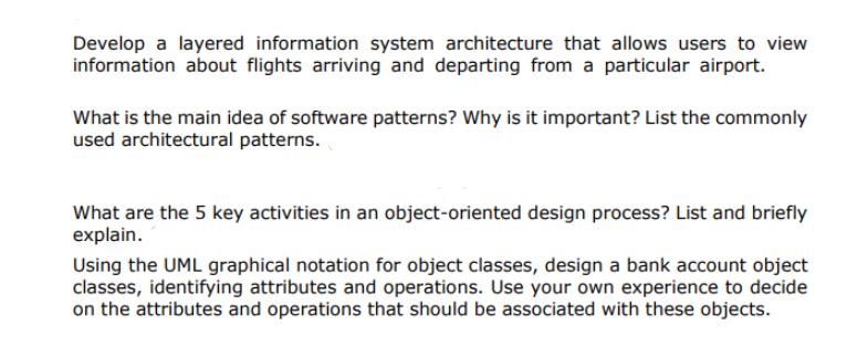 Develop a layered information system architecture that allows users to view information about flights