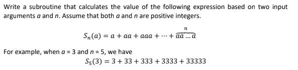 Write a subroutine that calculates the value of the following expression based on two input arguments a and